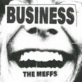 The Meffs - Business (New Vinyl)