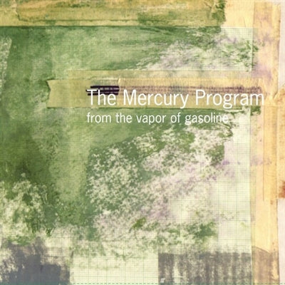The Mercury Program - From The Vapor Of Gasoline (New Vinyl)
