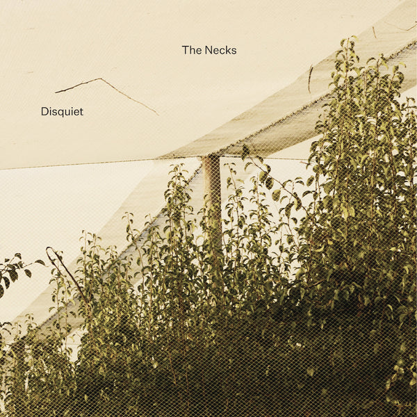 The Necks - Disquiet (New CD)