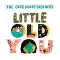 The Okee Dokee Brothers - Little Old You (Salmon Vinyl) (New Vinyl)