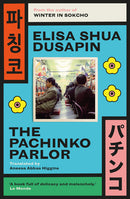 The Pachinko Parlor (New Book)