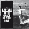 The Rapture - In The Grace Of Your Love (2LP) (New Vinyl)