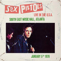 The Sex Pistols - Live In The USA 1978: Atlanta, South East Music Hall (New Vinyl)