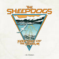 The Sheepdogs - Keep Out Of The Storm (New Vinyl)