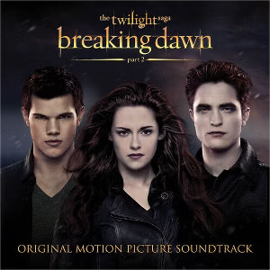 The Twilight Saga - The Twilight Saga: Breaking Dawn Part 2 (New CD)