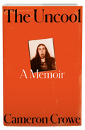 The Uncool - A Memoir (New Book)