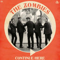 The Zombies - Continue Here (Mono Remastered) (Indie Exclusive Coke Bottle Clear Vinyl) (New Vinyl)