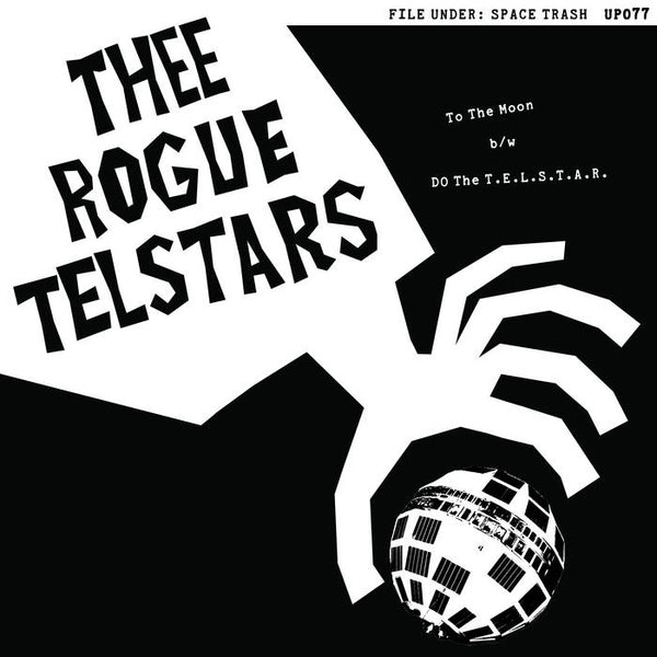 Thee Rogue Telstars - To The Moon b/w Do The T.E.L.S.T.A.R. (7") (New Vinyl)