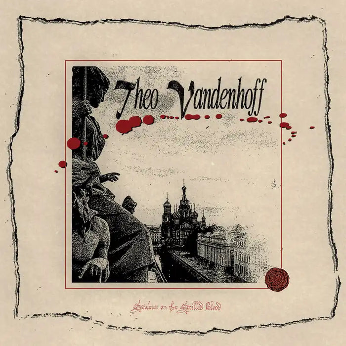 Theo Vandenhoff - Saviour On The Spilled Blood (New Vinyl)