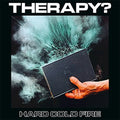 Therapy? – Hard Cold Fire (New Vinyl)
