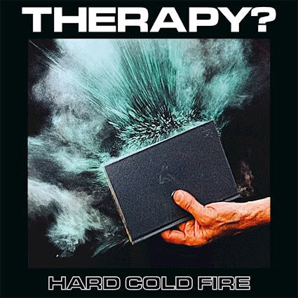 Therapy? – Hard Cold Fire (New Vinyl)