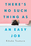 There's No Such Thing as an Easy Job (New Book)