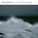 Thomas Stronen / Time Is A Blind Guide - Off Stillness (New CD)