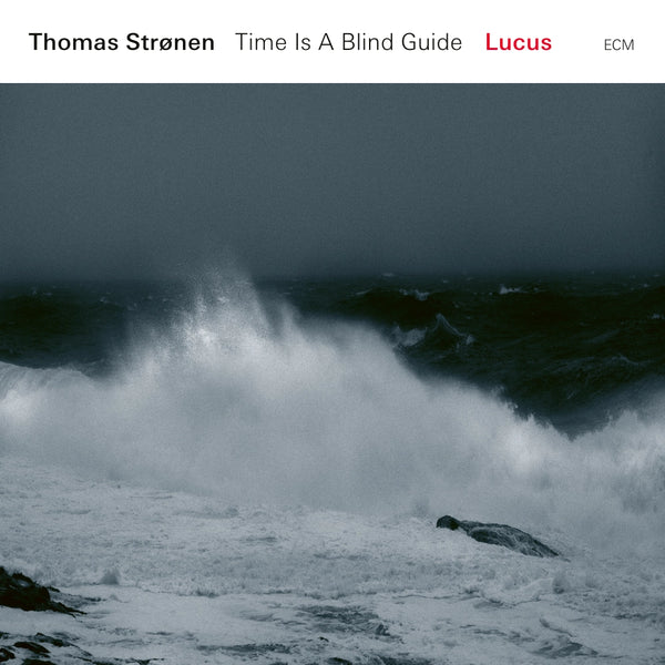 Thomas Stronen / Time Is A Blind Guide - Off Stillness (New CD)
