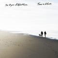 Time Is Glass - Six Organs of Admittance (New Vinyl)