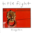 Title Fight - Kingston 7" (New Vinyl)