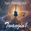 Tom Principato - Twangin'! (New CD)