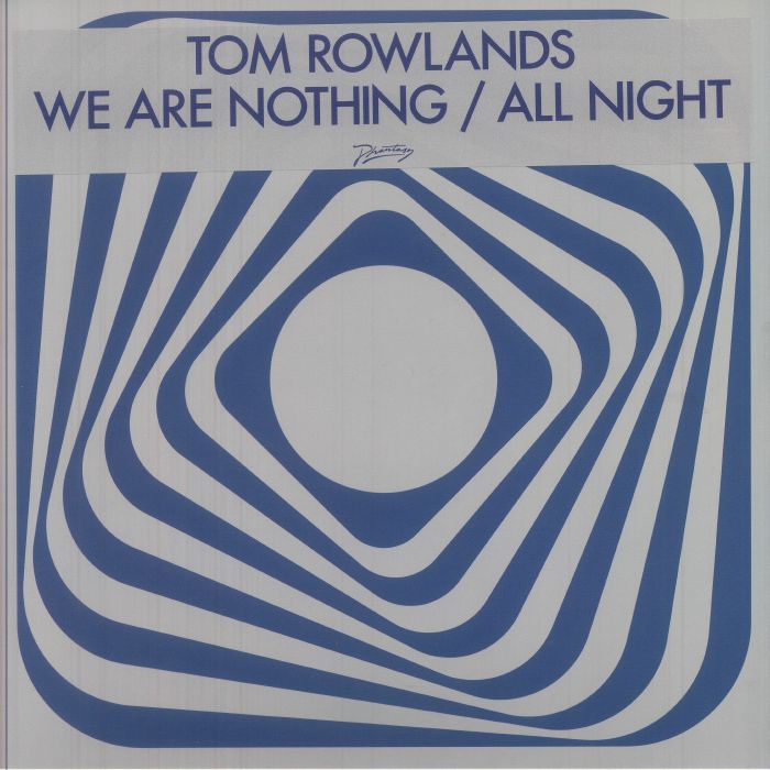 Tom Rowlands - We Are Nothing/All Night (12") (New Vinyl)
