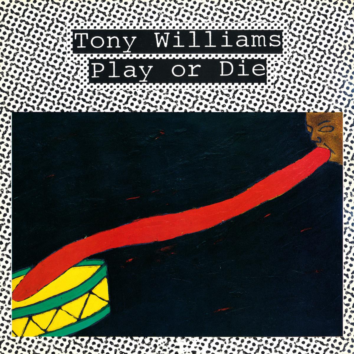 Tony Williams - Play or Die (New Vinyl)