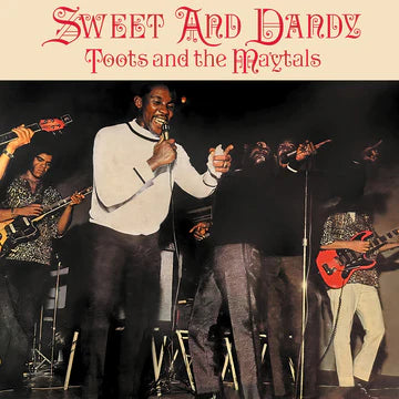 Toots & The Maytals - Sweet And Dandy (New Vinyl)