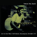 Townes Van Zandt - Live at the Whole Coffeehouse, Minneapolis, November 1973 (New Vinyl)