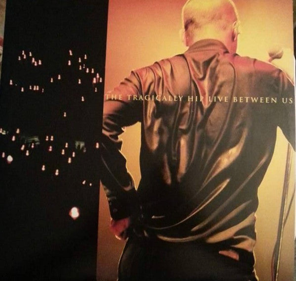 Tragically-hip-live-between-us-new-vinyl