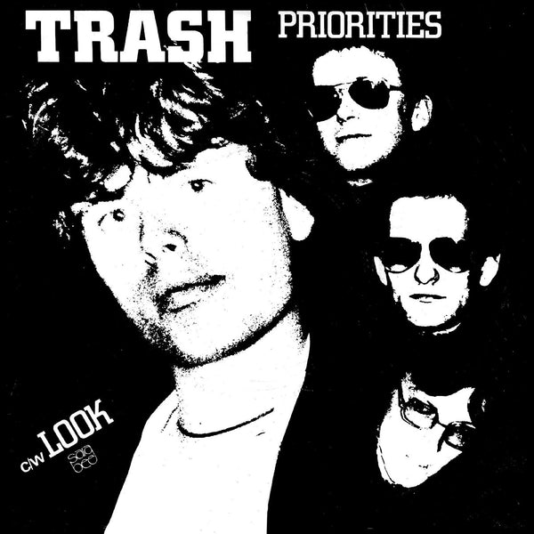 Trash - Priorities / Look (INDIE EXCLUSIVE) 7" (New Vinyl)