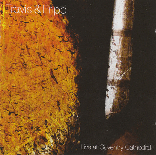 Travis & Fripp – Live At Coventry Cathedral (New CD)