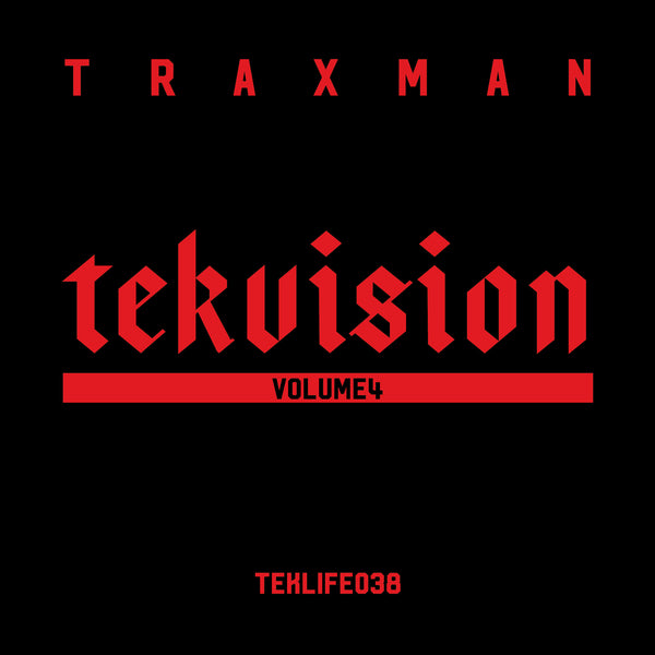 Traxman - Tekvision Volume 4 (New Vinyl)