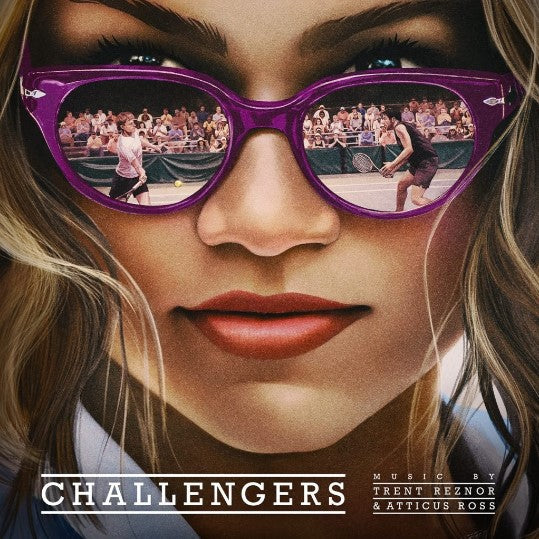 Trent Reznor & Atticus Ross - Challengers (Original Motion Picture Soundtrack) (New Vinyl)
