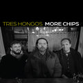 Tres Hongos - More Chips (New CD)