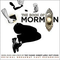 Trey Parker, Robert Lopez & Matt Stone - The Book Of Mormon (Original Broadway Cast Recording) (15th Anniversary Edition) (New Vinyl)