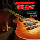 Trigger - Second Round (New CD)