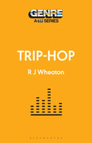 Trip Hop - Genre - A 33 1/3 Series (New Book)