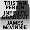 Tristian Perich & James Mcvinnie - Infinity Gradient (Translucent Vinyl) (New Vinyl)
