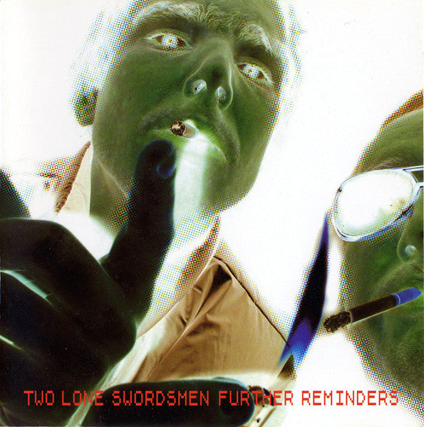Two Lone Swordsmen - Further Reminders (New CD)
