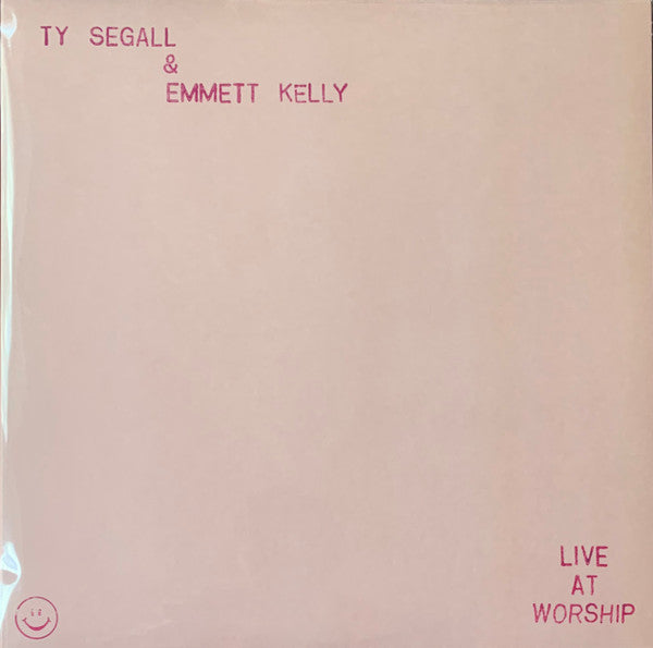 Ty Segall & Emmett Kelly - Live At Worship (New Vinyl)