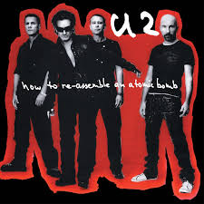 U2 - How To Re-Assemble an Atomic Bomb (RSD Black Friday 2024) (New Vinyl)