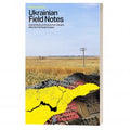 Ukranian Field Notes: Sound, Music And Voices From Ukraine After The Full Scale Invasion (New Book)