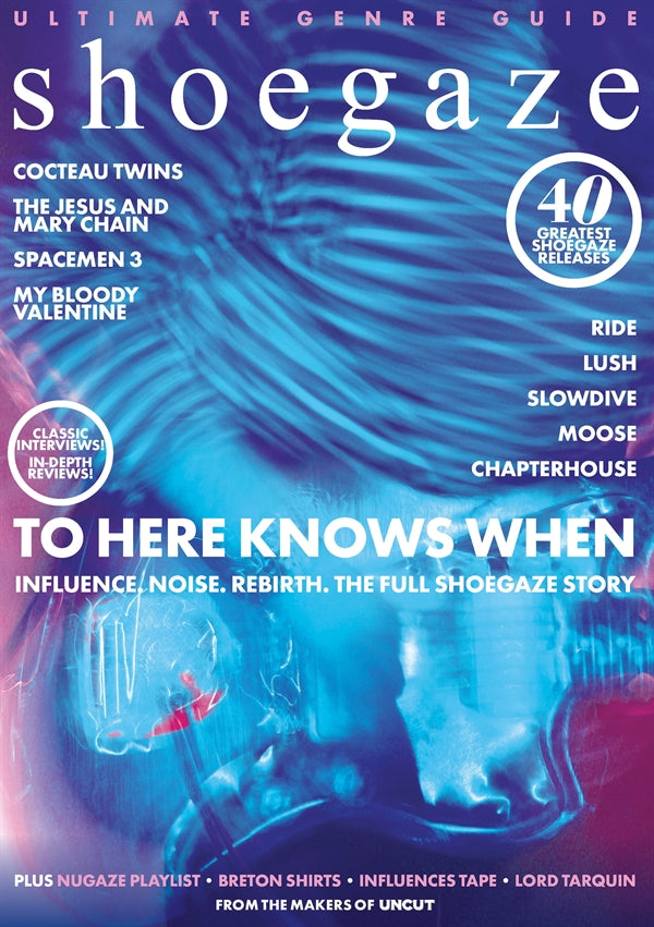 Ultimate Genre Guide - Shoegaze - UNCUT Bookazine (New Magazine)