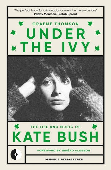 Under the Ivy: The Life and Music of Kate Bush (New Book)