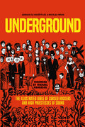 Underground: Cursed Rockers and High Priestesses of Sound (New Book)