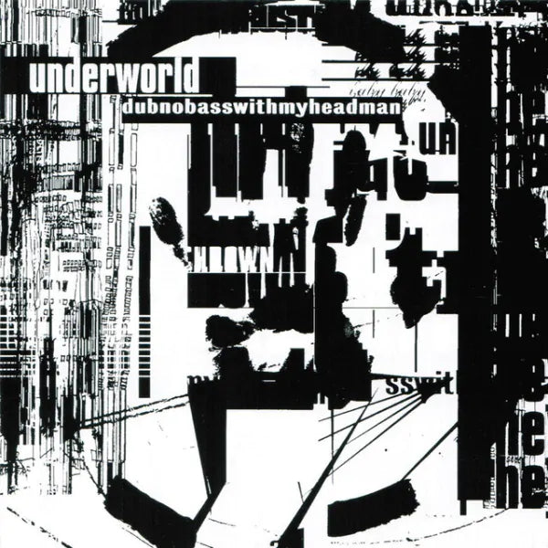 Underworld - Dubnobasswithmyheadman (Reissue) (New CD)