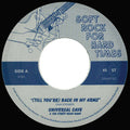 Universal Cave & The Street Road Band - (Till You're) Back In My Arms 7" (New Vinyl)