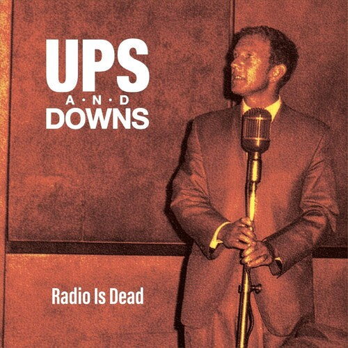 Ups And Downs - Radio Is Dead (New CD)