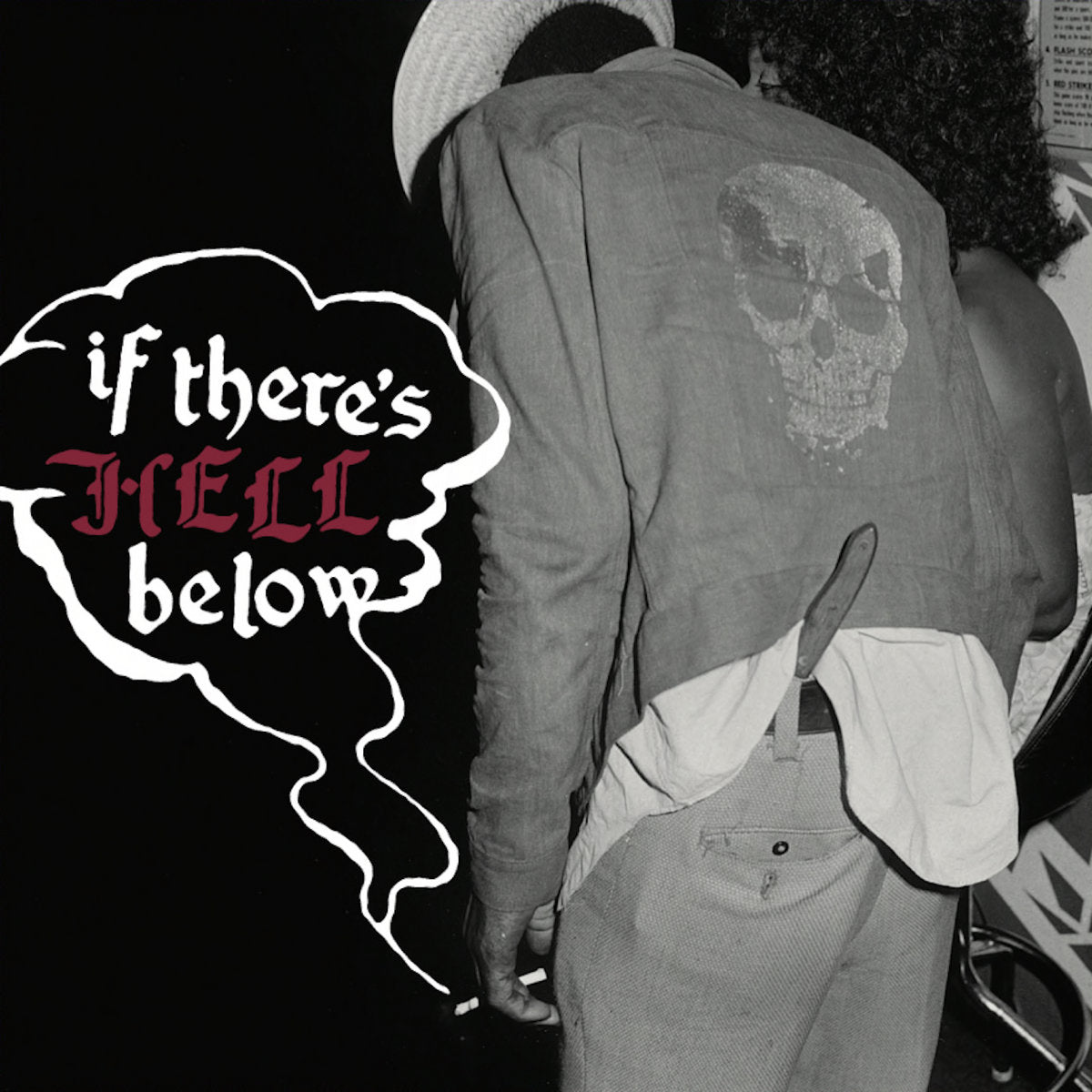 V/A - If There's Hell Below (New Vinyl)