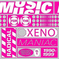 V/A - Music For The Radical Xenomaniac Vol. 1: Hedonistic Highlights From The Lowlands 1990-1999 (2LP) (New Vinyl)