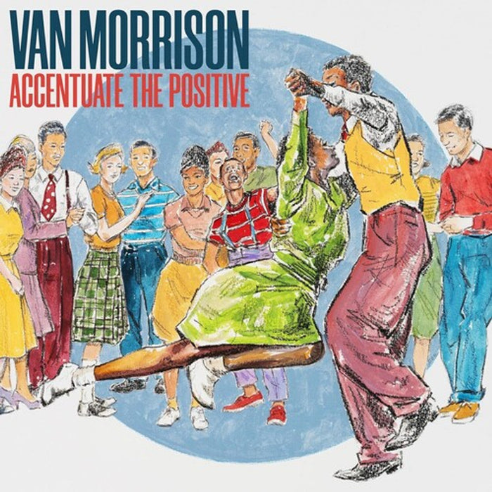 Van Morrison - Accentuate The Positive (Blue Vinyl) (New Vinyl)