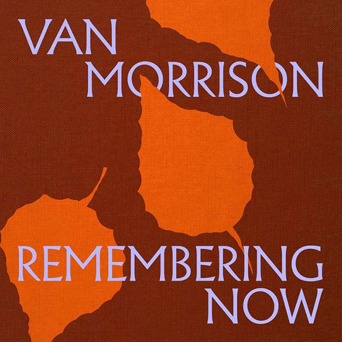 Van Morrison - Remembering Now (2LP) (New Vinyl)