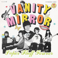 Vanity Mirror - Super Fluff Forever (New Vinyl)